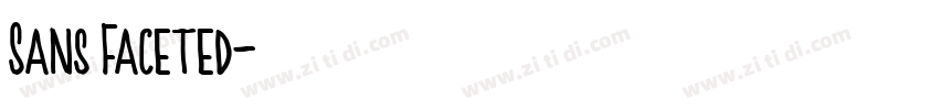 Sans Faceted字体转换 Sans Faceted字体转换